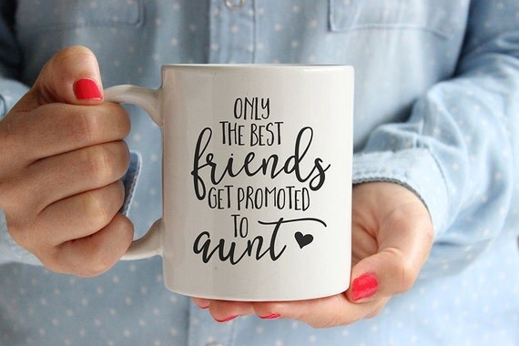 Only the best friends get promoted to aunt by MadelineHomeDecor