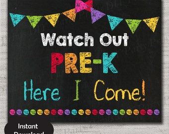 First Day of Pre-K Sign,First Day of Pre-K Chalkboard Printable Sign,8x10, INSTANT DOWNLOAD,Watch Out Pre-K here I come,photo prop