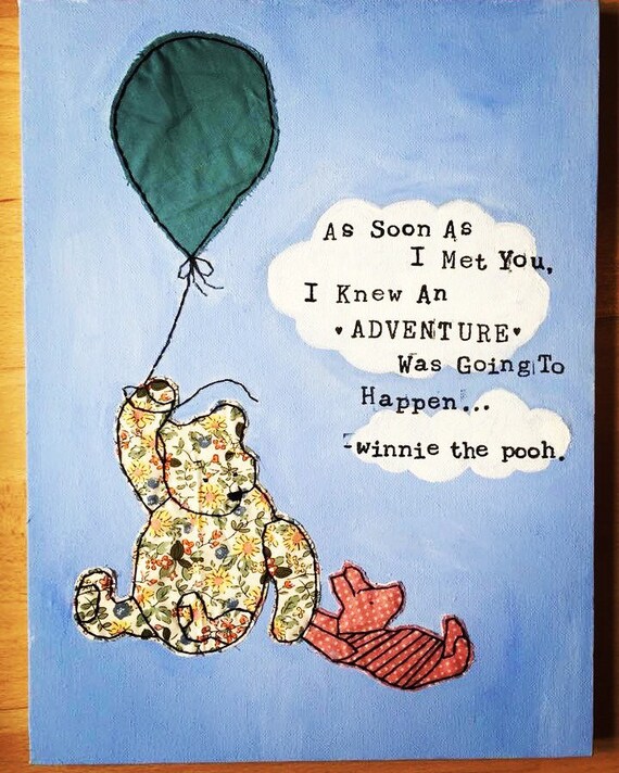 Items similar to Winnie the pooh adventure quote ...