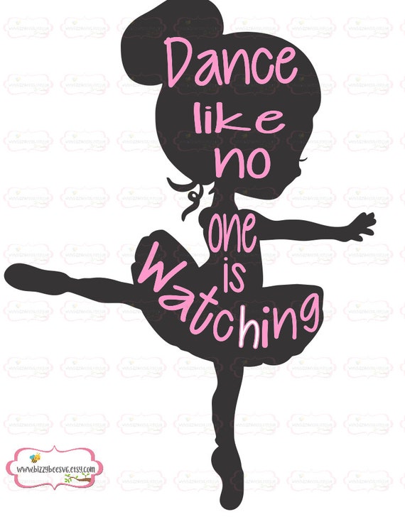 Download dance svg Dance like no one is watching SVG DXF EPS by ...