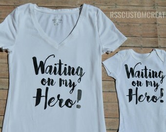 Mommy and Me Outfit, Waiting on my hero, Military Wife Shirt, Military Family Matching Shirts, Deployment Shirts, Matching Shirts