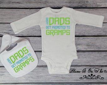 Great Dads Get Promoted to Grandpa New Baby Reveal Bodysuit; Pregnancy Announcement Bodysuit; New Baby Arrival; Baby Bib; 049