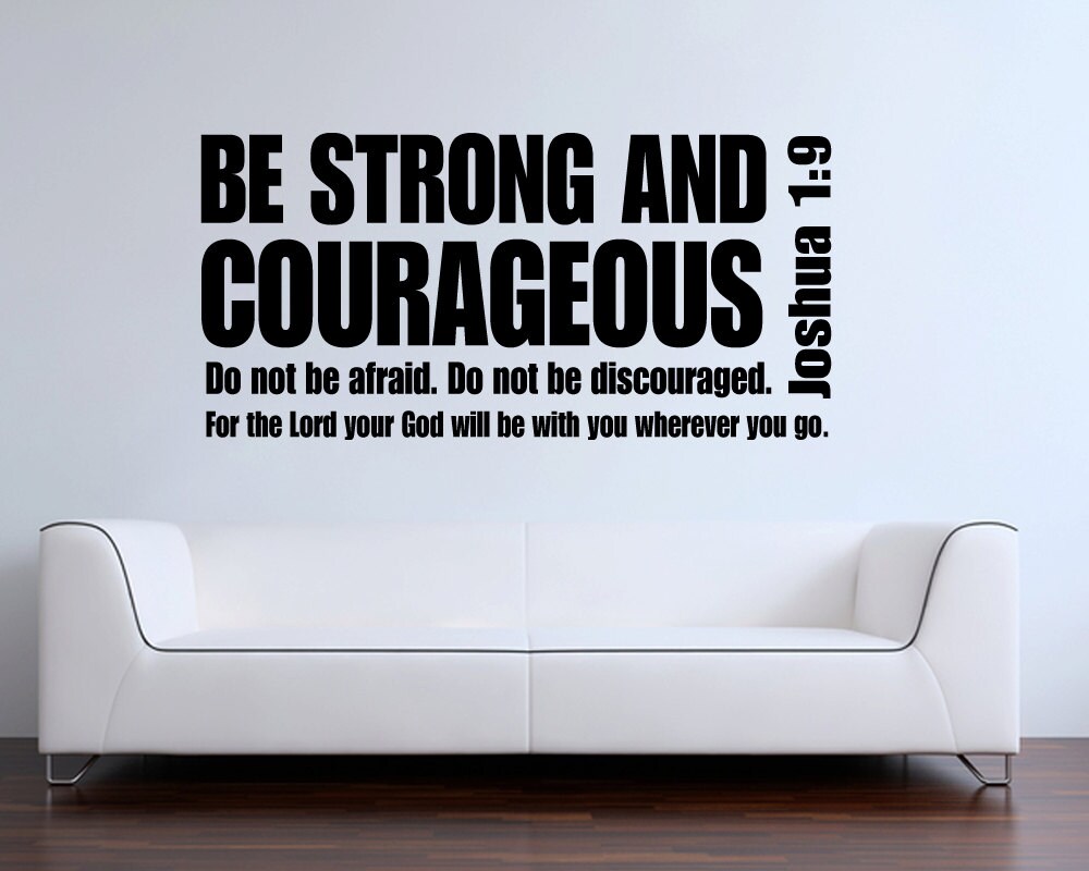 Joshua 1 9 Be Strong And Courageous Bible Verse Scripture