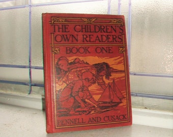 Vintage 1929 Children's Book The Children's Own Readers Book One Basic Reader