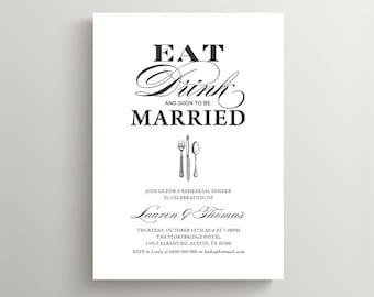 Printable Wedding Rehearsal Dinner Invitation - Vintage Eat,Drink & Be Married (RD41)