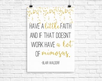 Blair waldorf, gossip girl, mimosas, instant download print