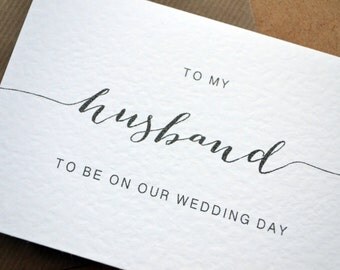 Wedding Greetings Card - "To my Wife / Husband to be on our wedding day" Card with C6 Kraft Envelope - Calligraphy, Black and White