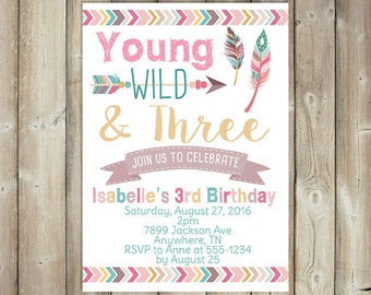 Young Wild and Three Birthday Invitation - Third Birthday Invitation - Girls 3rd Birthday Invite - Boho - DIGITAL FILE