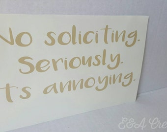 No soliciting door decal - No soliciting front door decal - Funny no soliciting door decal - No soliciting - Front door decal - Funny decal