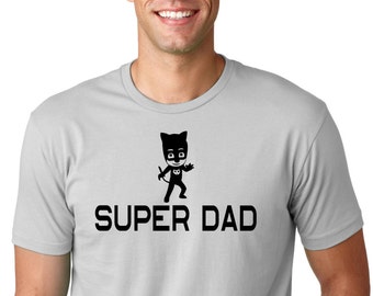 PJ Mask Super DAD, Tee Shirt, funny shirt.Dad Shirt, Birthday Shirt, Birthday Gift, Vintage Age, rad shirts, fashion funny,Paw Patrol