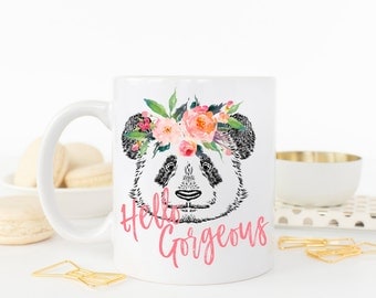 Hello Gorgeous, Hello Gorgeous Mug, Panda Bear Mug, Panda Bear, Watercolor Floral Mug, Gift for Her, Gift For Girlfriend, Gift for Wife, Mug