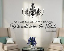 As For Me And My House - Wall Decals Quotes - Christian Wall Art - Scripture
