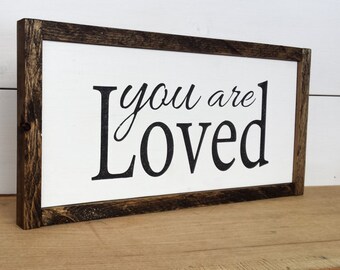 You Are Loved Sign - Framed Wood Sign - Birthday Gift For Daughter - Baby Nursery Decor - Gift Ideas for Teens - Gifts for Girls - Loved Art