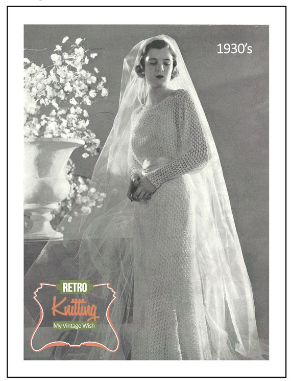  1930 s  Wedding  Dress  Vintage  Knitting Pattern  PDF