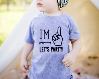 Im One Lets Party - First Birthday Shirt - First Birthday Boy - 1st Birthday - 1st Birthday Boy - Im One - Im One Shirt - First Birthday