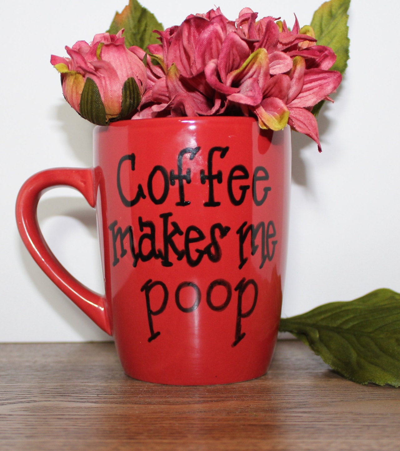 Funny Mug Coffee Makes Me Poop
