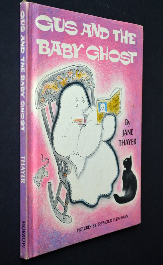 Gus and the Baby Ghost by Jane Thayer ~1972 Hardcover Gus and the Baby Ghost by Jane Thayer ~1972 Hardcover