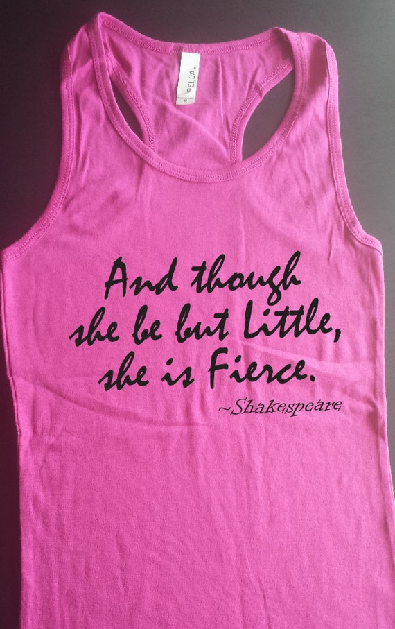 Motivational work out tank. Shakespeare quote: by PinkPigPrinting
