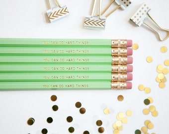 Set of 6 You Can Do Hard Things Engraved Pencils | Encouragement Gifts | Inspirational Gifts | Cute Pencils | Cute Office Supplies