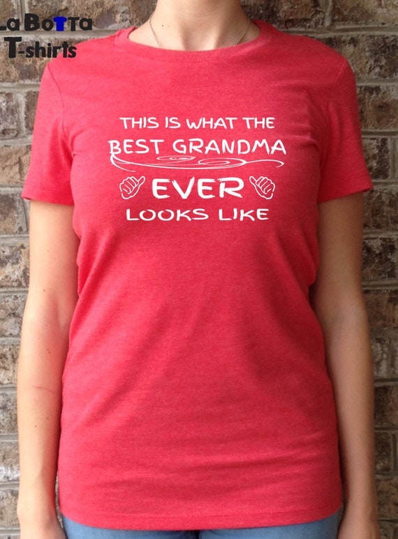 best grandma ever tshirt