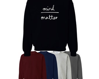 Mind Over Matter Sweater Jumper Health Lifestyle Fitness Mens Womens Ships Worldwide S-XXL