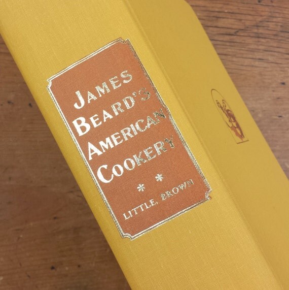 James Beard American Cookery Cookbook 1972