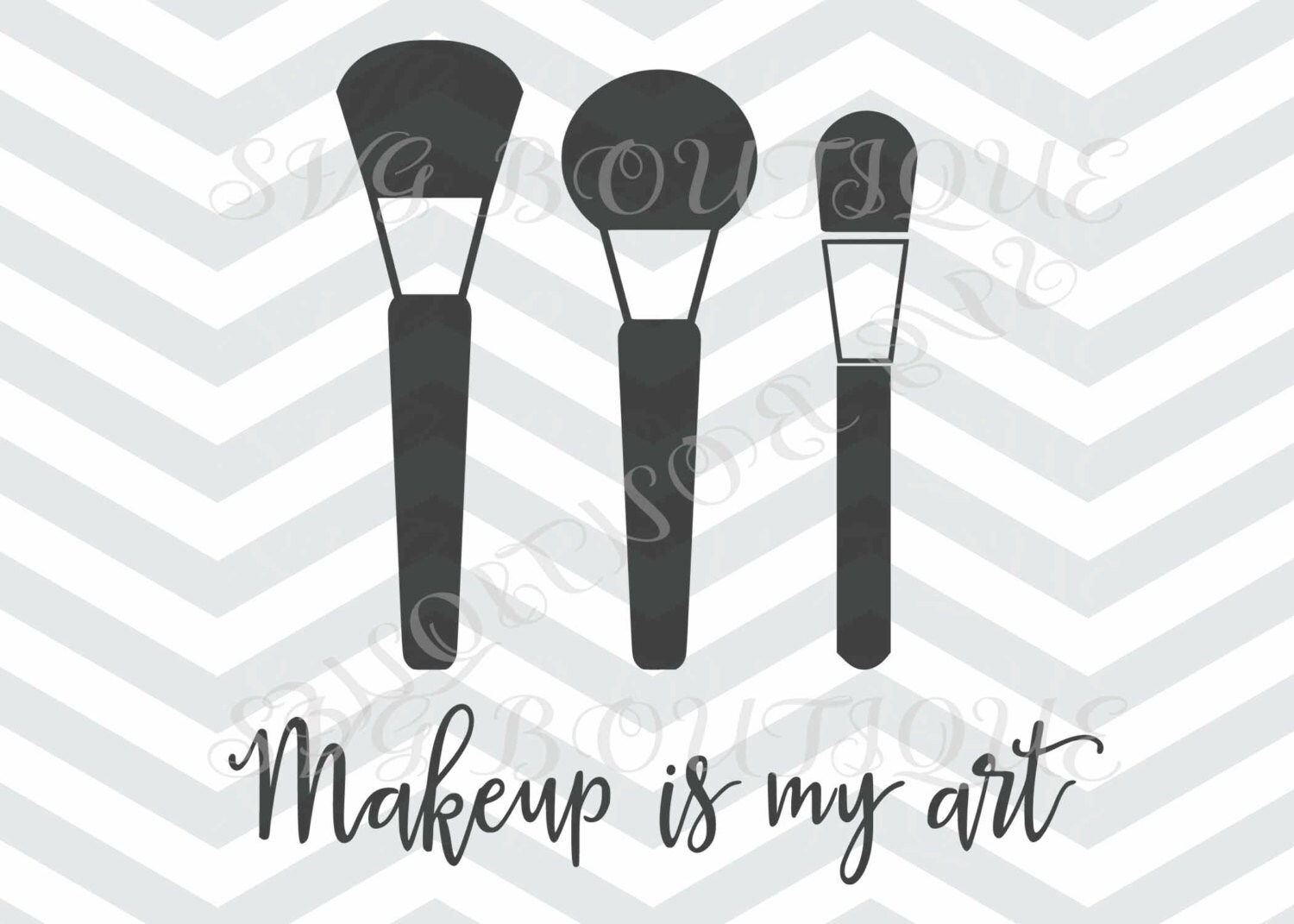 Download Makeup is My Art SVG CUT File Makeup SVG File Makeup Brush