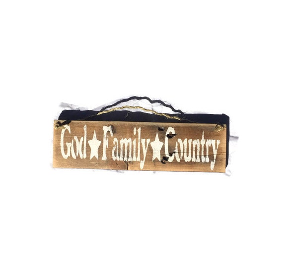 God Family Country Family Sign Country Signs Rustic