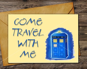 DOCTOR WHO Love Card / Come Travel With Me / Tardis // Printable greeting card / Last minute Gift //