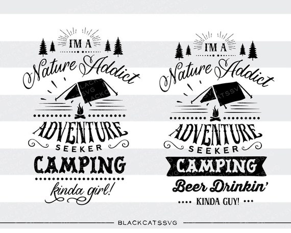 Download I'm a camping kinda girl / guy SVG file Cutting by ...