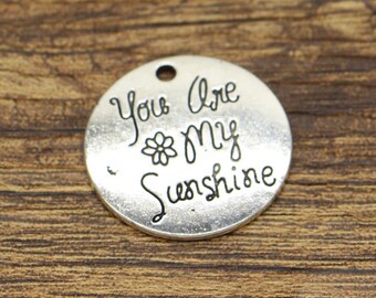 10pcs You are my sunshine Charms Disc Round Word Charms Antique Silver Tone 25x25mm cf2965