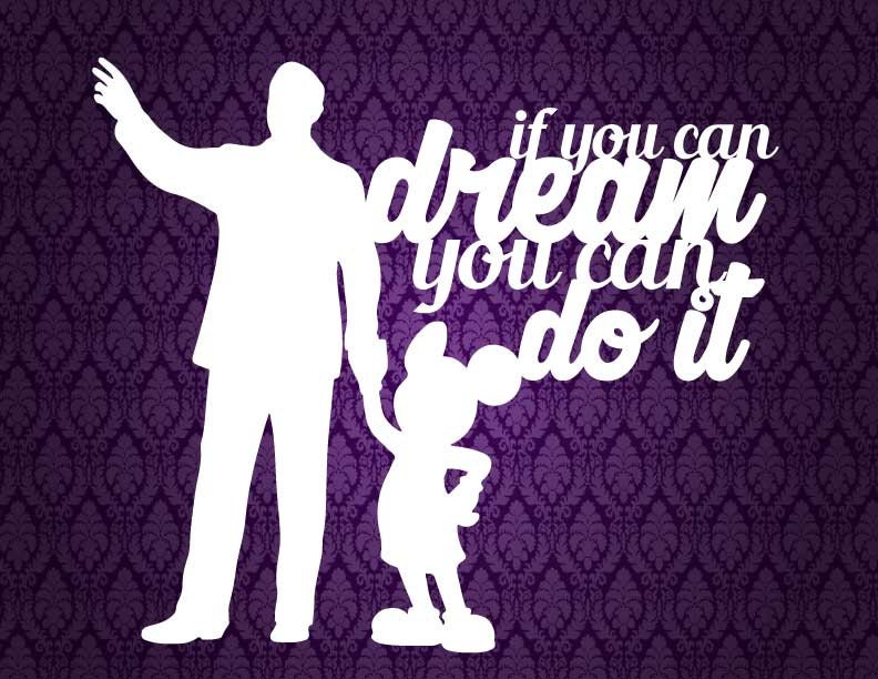 If You Can Dream It You Can Do It Walt Disney Quote Paper Cut