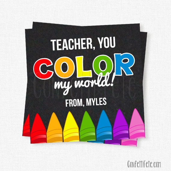 You Color My World Tag Teacher Gift Tags Crayons Gift Tag End of
