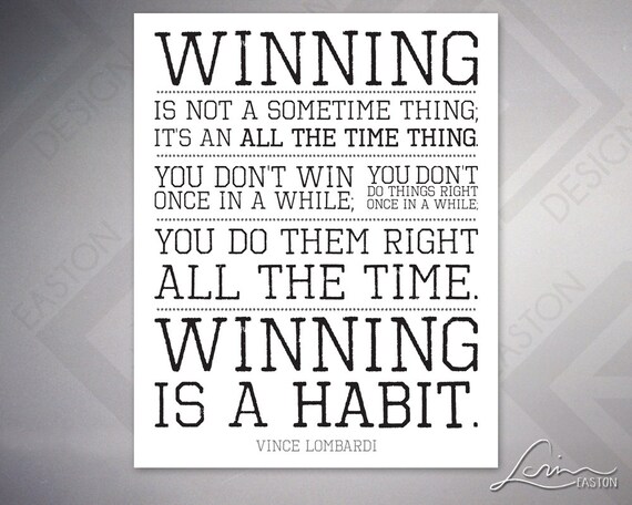 Vince Lombardi Winning is a Habit Football Quote Print