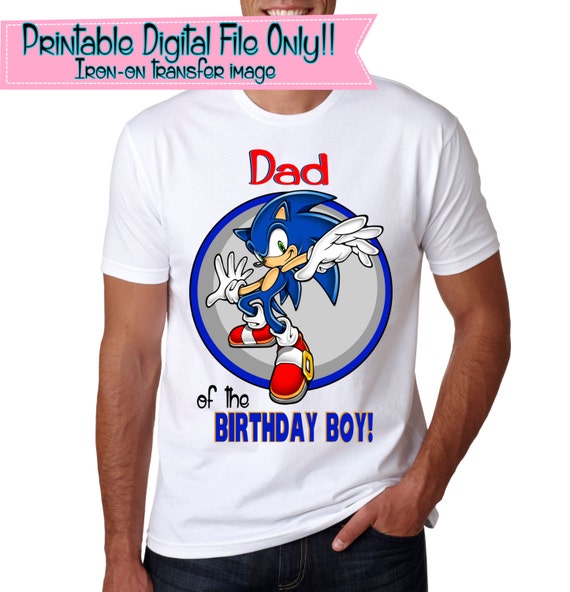 Dad of the Birthday Boy Tshirt Iron on Transfer/Sonic