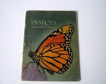 Vintage 1941 Insects and Their Ways Softcover Book