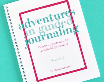Adventures in Guided Journaling - Volume 2