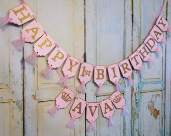 Happy 1st Birthday Banner, Girls Name Banner with Crowns Optional, Embossed Pink and Gold Banner with Tulle Girls First Birthday Decorations