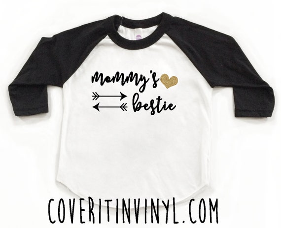 mommy is my bestie t shirt