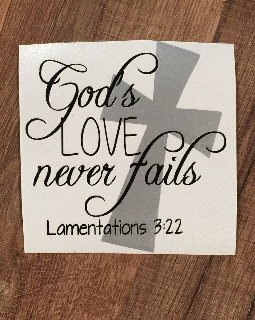 Details God s Love Never Fails Decal This Bible Verse