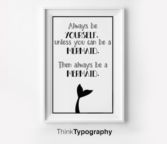 Download Nursery print Always be yourself unless you can be a MERMAID.