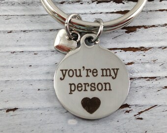 You're My Person Keychain, BFF Keychain, Best Friends Keychain, You're My Person Key Ring