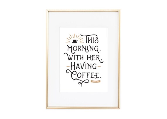 Johnny Cash Quote Print This Morning With Her Having by 