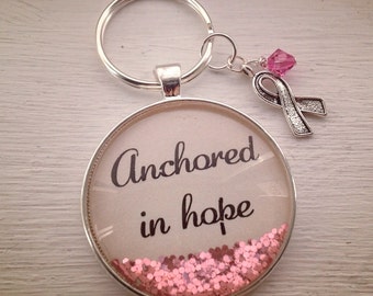 Breast cancer encouragement keychain/anchored in hope/pink sparkle keychain/breast cancer awareness/hope keychain/cancer gift