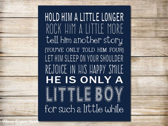 PRINTABLE ART Hold Him A Little Longer Boy Nursery Wall Art
