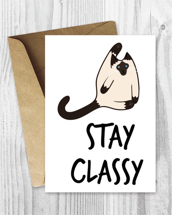just-because-card-stay-classy-printable-card-funny-cat