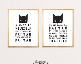 Always Be Batman, I'm Not Saying I'm Batman, Batman Prints, Set of 2 Prints, Batman Bedroom, Superhero Print, Instant Download