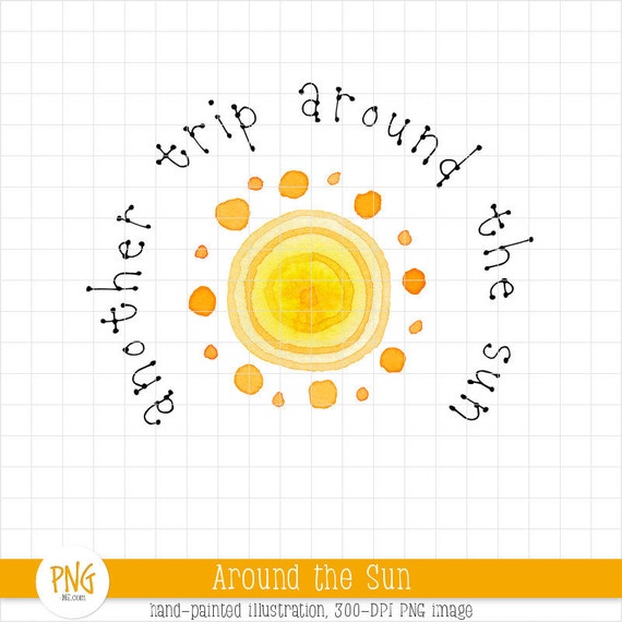 Another Trip Around the Sun Digital Stamp Clipart by PNGMe