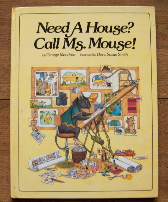 Vintage 1981 Children Picture Book Need A House Call Ms Mouse