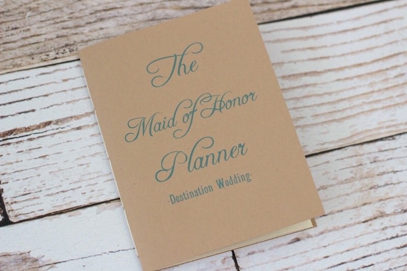 Bridesmaid planner destination wedding maid of honor